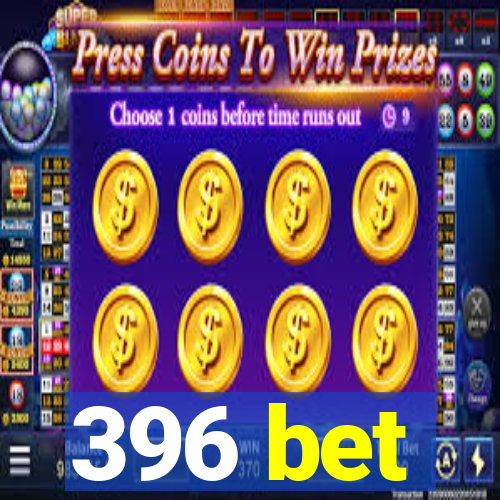 396 bet